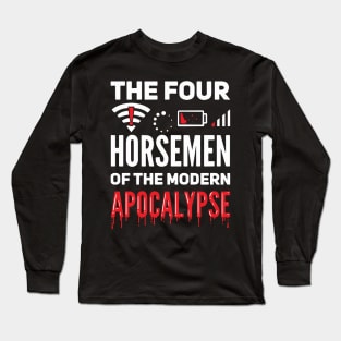 he Four Horsemen Of The Modern Apocalypse Long Sleeve T-Shirt